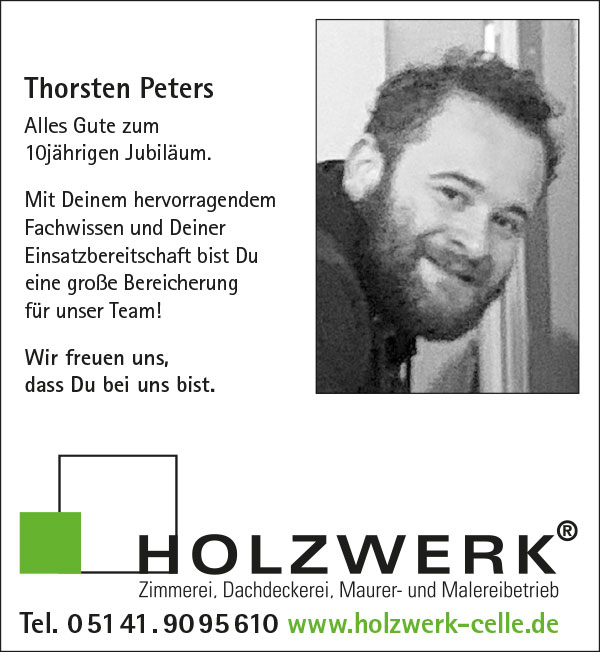 Thorsten Peters 10 Jahre Holzwerk Celle